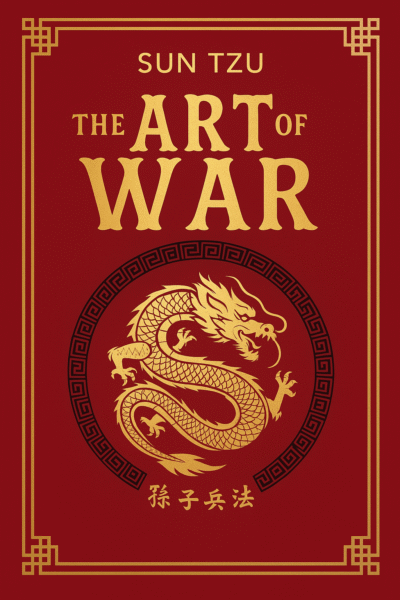 War, Wisdom & Power: A Deep Dive into Sun Tzu’s Philosophy