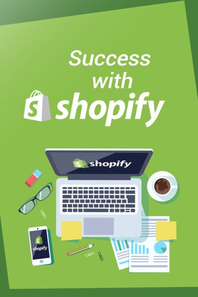 Success with Shopify